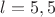 $l=5,5$