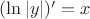 $(\ln\left\lvert y\right\rvert)'=x$