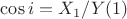 $\cos &gamma; = X_1/Y\engo (1)$