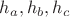 $h_{a},  h_{b}, h_{c}$