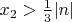 $x_2 > \frac{1}{3}|n|$