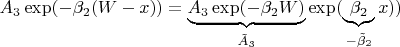 $A_3\exp(-\beta_2(W-x)) = \underbrace{A_3 \exp(-\beta_2 W)}_{\tilde{A}_3} \exp( \underbrace{\beta_2}_{-\tilde{\beta}_2}x))$