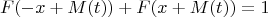 $$F(-x+M(t))+F(x+M(t))=1$$