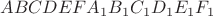 $ABCDEFA_1 B_1 C_1 D_1 E_1 F_1$