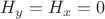 $H_y=H_x=0$