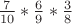 $\frac{7}{10}*\frac69*\frac38
$