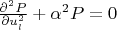 $\frac{\partial^2 P}{\partial u_l^2}+\alpha^2 P=0$
