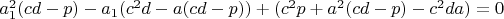 $a_1^2(cd-p)-a_1(c^2d-a(cd-p))+(c^2p+a^2(cd-p)-c^2da)=0$