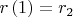$r\left(1\right)=r_{2}$