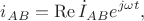 $$i_{AB}=\operatorname{Re}\dot{I}_{AB}e^{j\omega t},$$