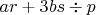 $ar+3bs\div p$