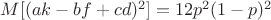 $M[(ak-bf+cd)^2]=12p^2(1-p)^2$