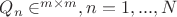 $Q_n \in \R^{m \times m}, n=1,...,N$