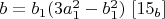 $b=b_1(3a_1^2-b_1^2)$    $[15_b]$