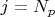 $j=N_p$
