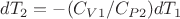 $dT_2=-(C_{V1}/C_{P2})dT_1$