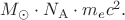 $M_\odot\cdot N_\mathrm{A}\cdot m_e c^2.$