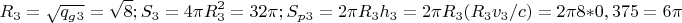 $$R_3=\sqrt{q_g_3}=\sqrt{8}; S_3=4\pi R_3^2=32\pi; S_p_3=2\pi R_3h_3=2\pi R_3(R_3v_3/c)=2\pi 8*0,375=6\pi