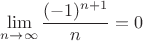 $$\lim\limits_{n \to \infty}{\frac{(-1)^{n+1}}{n}=0}$$
