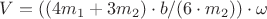 $V=((4m_1+3m_2)\cdot b/(6\cdot m_2))\cdot \omega$