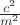 $\frac{c^2}{m^2}$