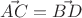 $\vec{AC} = \vec{BD}$