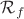 $\mathcal{R}_f$