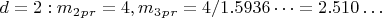 $  d=2:    m_2_p_r=4,     m_3_p_r=4/1.5936&hellip;=2.510&hellip;  $