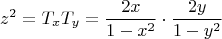 $$z^2  = T_x T_y  = \frac{{2x}}{{1 - x^2 }} \cdot \frac{{2y}}{{1 - y^2 }}$