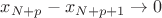 $x_{N+p}-x_{N+p+1}\to{}0$