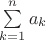 $\sum\limits_{k=1}^na_k$