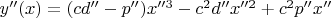 $y''(x)=(cd''-p'')x''^3-c^{2}d''x''^2+c^{2}p''x''$