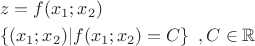 $$\begin{gathered}
  z = f({x_1};{x_2}) \hfill \\
  \left\{ {({x_1};{x_2})|f({x_1};{x_2}) = C} \right\}\,\,,C \in \mathbb{R} \hfill \\ 
\end{gathered} $$