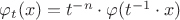 \varphi_{t}(x)=t^{-n} \cdot \varphi(t^{-1} \cdot x)