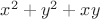 $x^2+y^2+xy$