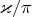 $\varkappa /\pi$
