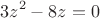$$3z^2-8z=0$$