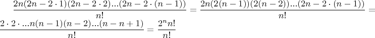 $\dfrac{2n(2n-2\cdot 1)(2n-2\cdot 2)...(2n-2\cdot(n-1))}{n!}=\dfrac{2n(2(n-1))(2(n-2))...(2n-2\cdot(n-1))}{n!}=\dfrac{2\cdot 2 \cdot ... n(n-1)(n-2)...(n-n+1)}{n!}=\dfrac{2^nn!}{n!}$