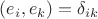 $(e_i, e_k)=\delta_{ik}$