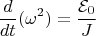 $$\frac{d}{dt}(\omega^2)=\frac{\mathcal{E}_0}{J}$$