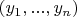 $(y_1,...,y_n)$