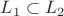 $L_1\subset L_2$