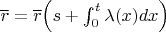 $\overline r=\overline r\Big(s+\int_0^t\lambda(x)dx\Big)$