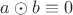 $a\odot b \equiv 0$