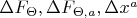 $\Delta F_{\Theta}, \Delta F_{\Theta ,a}, \Delta x^a$