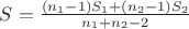 $S=\frac{(n_1-1) S_1+(n_2-1)S_2}{n_1+n_2-2}$