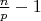$\frac{n}{p}-1$