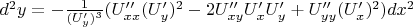 $d^2y=-\frac{1}{(U'_y)^3} (U''_{xx}(U'_y)^2-2U''_{xy}U'_xU'_y+U''_{yy}(U'_x)^2)dx^2$