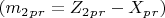 $( m_2_p_r =Z_2_p_r - X_p_r) $