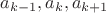$a_{k-1},a_k, a_{k+1}$